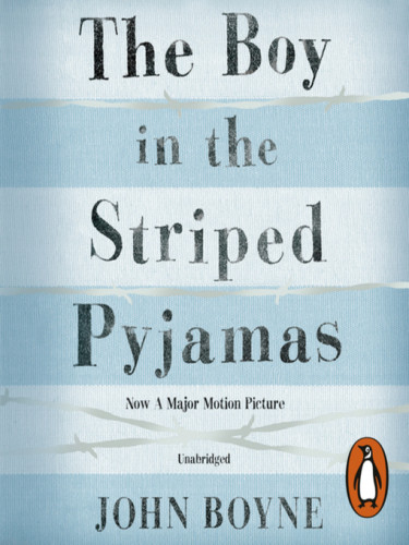 The Boy In the Striped Pyjamas The Boy In the Striped Pyjamas