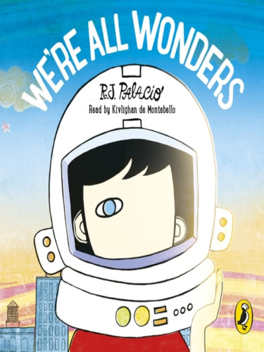 We're All Wonders We're All Wonders