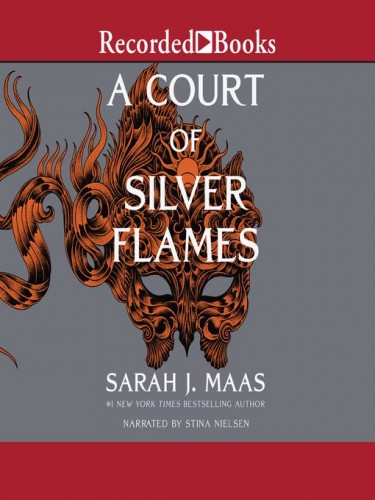 A Court of Thorns and Roses Book 4: A Court of Silver Flames