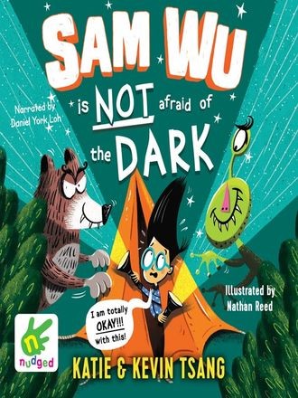 Sam Wu Book 3: Sam Wu is Not Afraid of the Dark