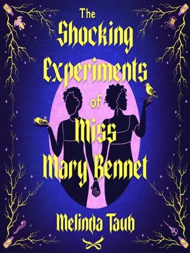 The Shocking Experiments of Miss Mary Bennet