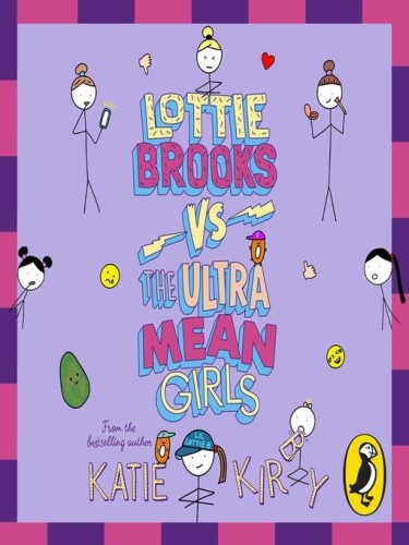 Lottie Brooks vs the Ultra Mean Girls Lottie Brooks vs the Ultra Mean Girls