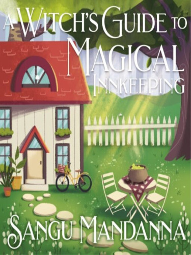 A Witch's Guide to Magical Innkeeping