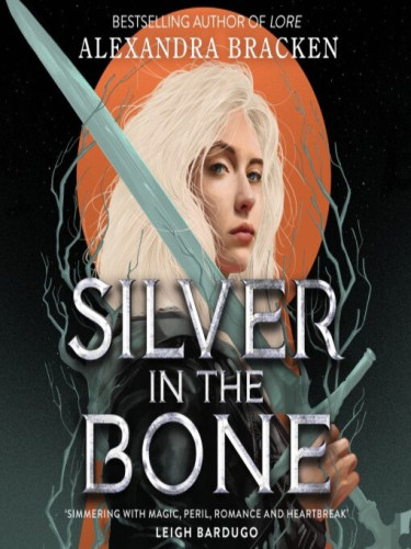 Silver in the Bone Silver in the Bone