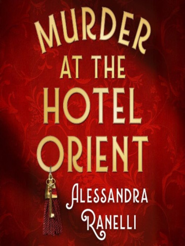Murder at the Hotel Orient Murder at the Hotel Orient