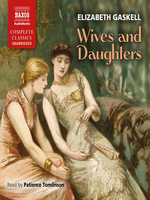 Wives and Daughters Audiobook - Elizabeth Gaskell - Listening Books