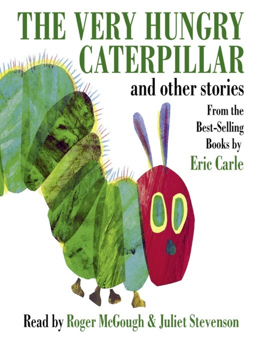 The Very Hungry Caterpillar and Other Stories Audiobook - Eric
