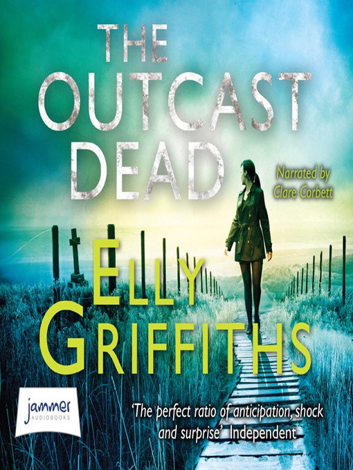 The Outcast Dead Ruth Galloway Book 6 Audiobook Elly Griffiths Listening Books The Outcast Dead Ruth Galloway Book 6 Audiobook Elly Griffiths Listening Books
