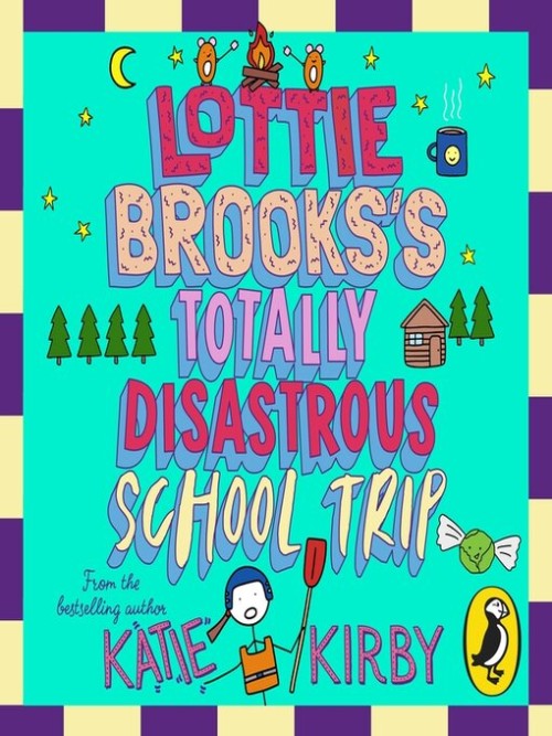 Lottie Brooks's Totally Disastrous School-Trip Cover