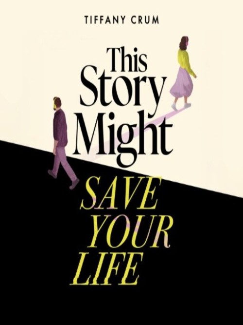 This Story Might Save Your Life Cover