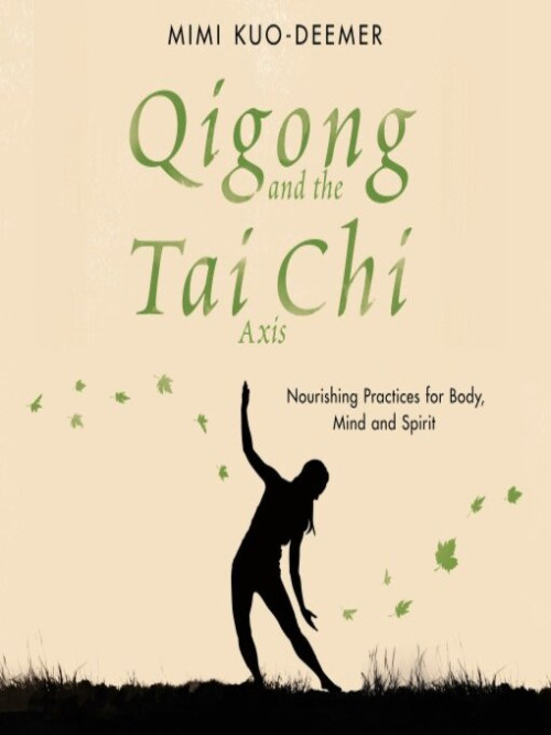 Qigong and the Tai Chi Axis Cover
