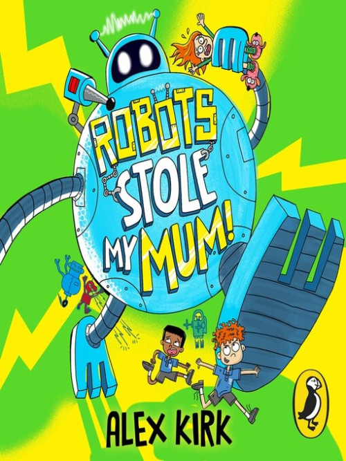Robots Stole My Mum! Cover