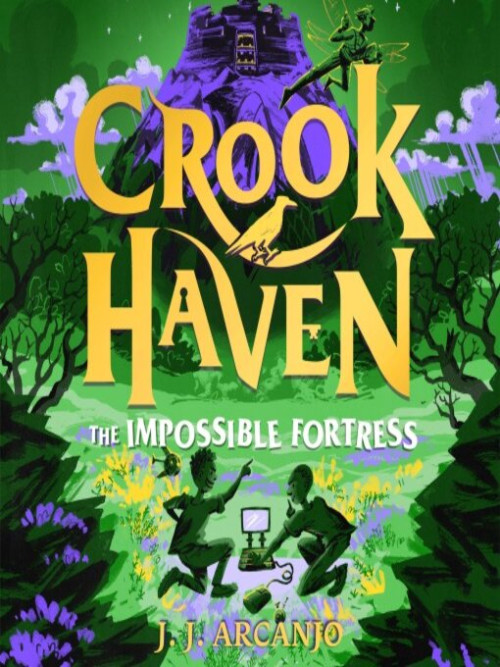 Crookhaven: The Impossible Fortress Cover