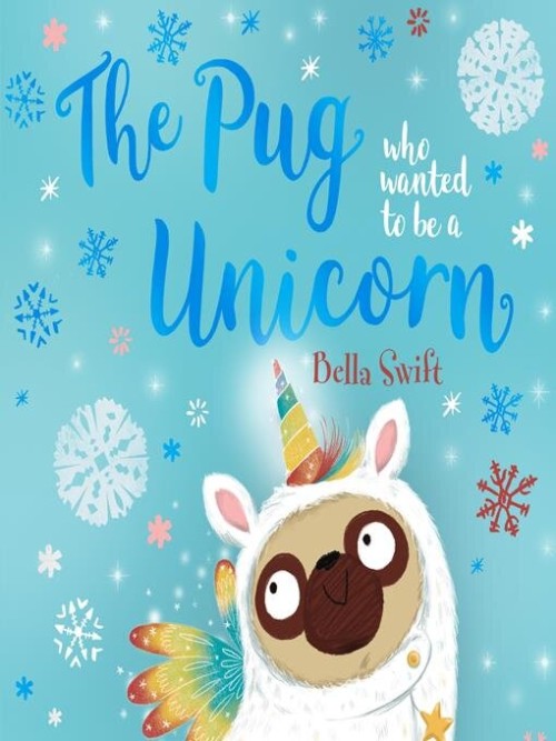 The Pug who wanted to be a Unicorn Cover