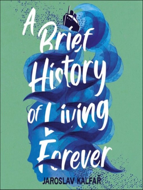 A Brief History of Living Forever Cover