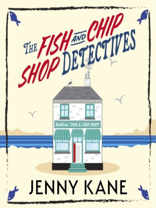 The Fish and Chip Shop Detectives Cover