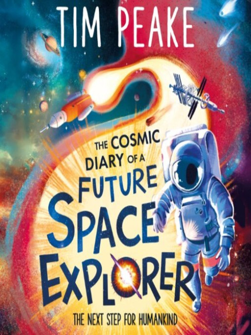 The Cosmic Diary of a Future Space Explorer Cover