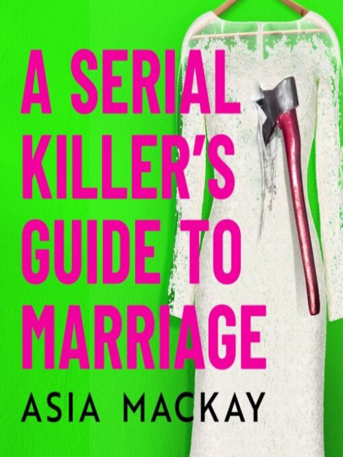 A Serial Killer's Guide to Marriage Cover