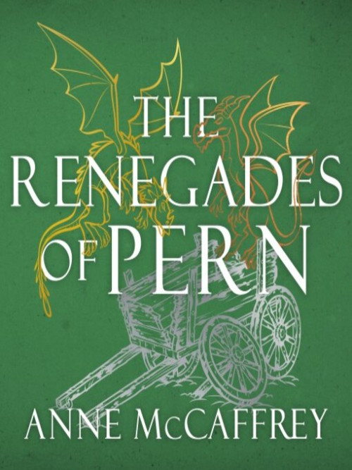 The Renegades of Pern Cover