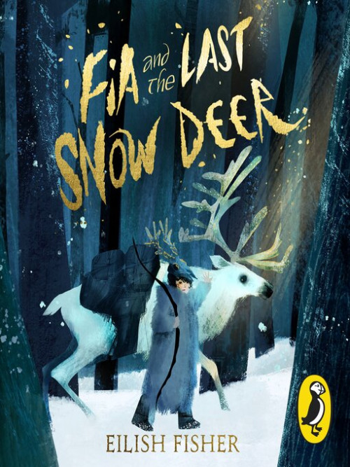 Fia and the Last Snow Deer Cover