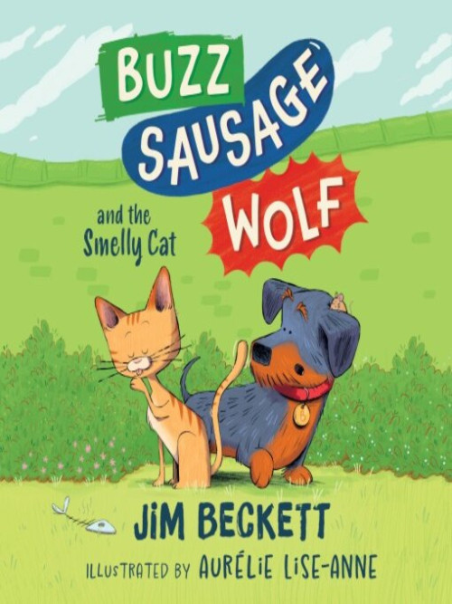 Buzz Sausage Wolf and the Smelly Cat Cover