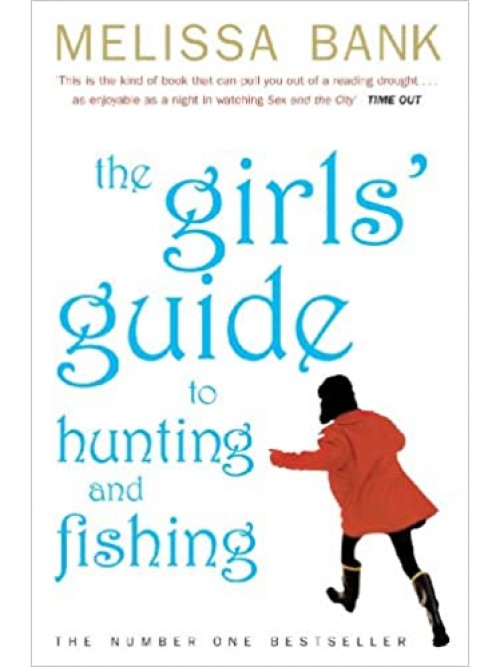 The Girls' Guide To Hunting and Fishing Cover
