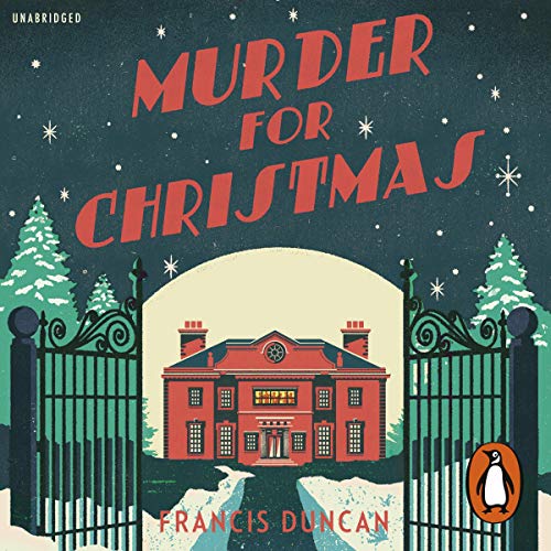 The audiobook cover of Murder for Christmas which is an illustration of a country house covered in snow