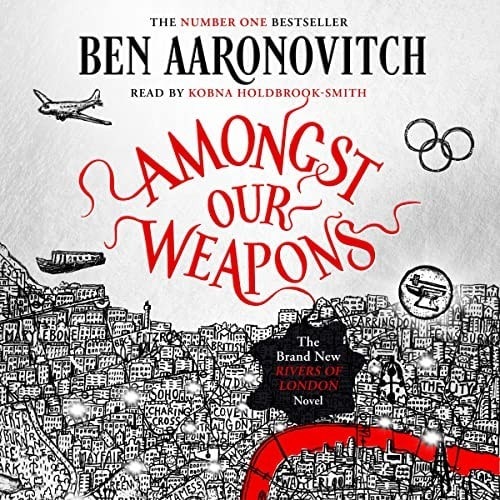 Book cover of Amongst Our Weapons by Ben Aaronovitch