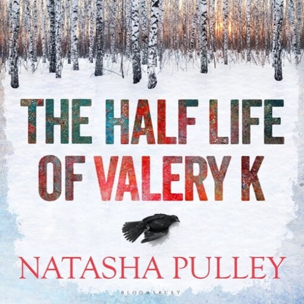 Book cover of The Half Life of Valery K by Natasha Pulley