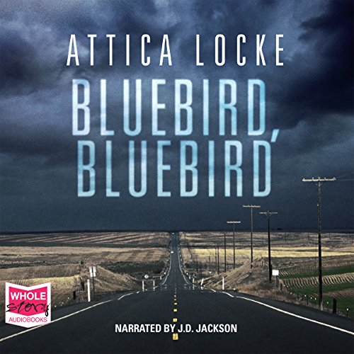 Bluebird, Bluebird by Attica Locke audiobook cover