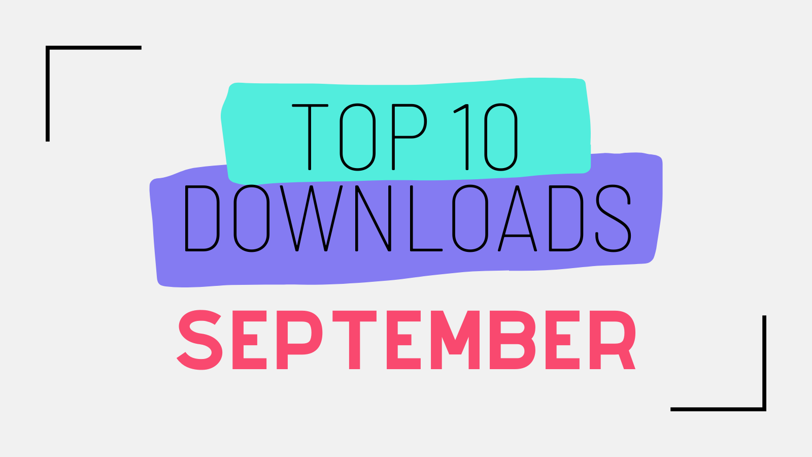 Title image on a grey background with letters in green, blue and pink. Text reads Top 10 Downloads July