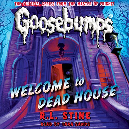 The audiobook artwork for Goosebumps: Welcome to Dead House as part of the Halloween audiobook Halloween recommendations for kids