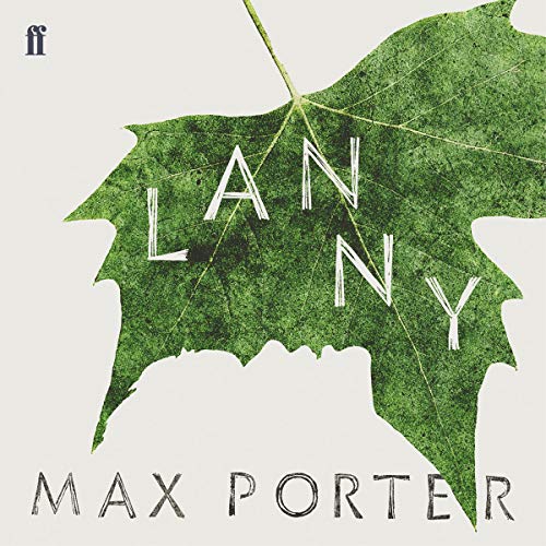 Max Porter audiobook artwork The audiobook artwork for Lanny by Max Porter