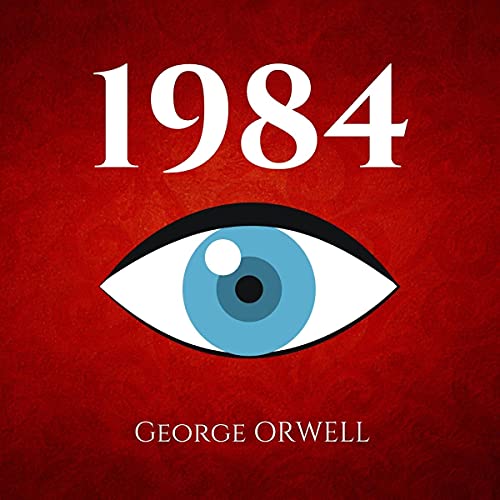 The audiobook artwork for 1984 by George Orwell