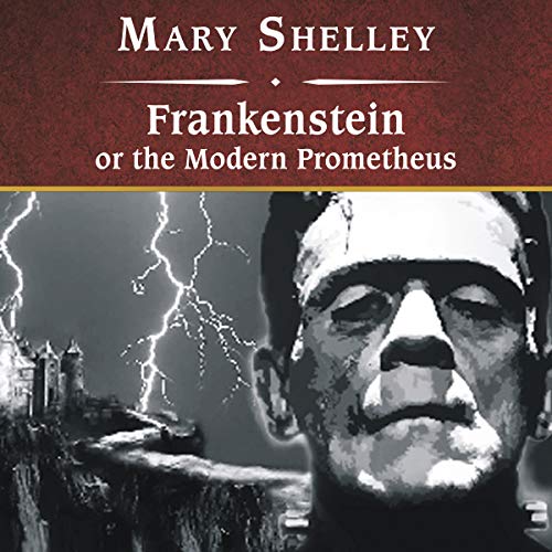 The audiobook artwork for Frankenstein by Mary Shelley