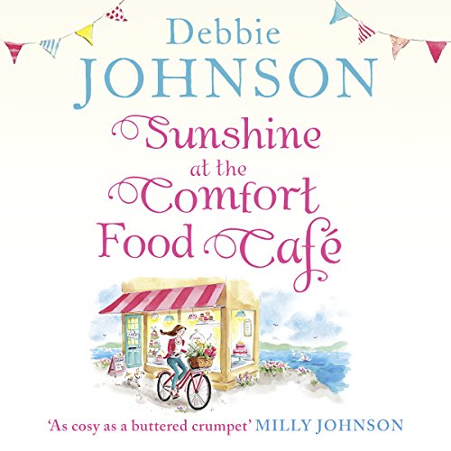 The audiobook artwork for Sunshine at the Comfort Food Cafe