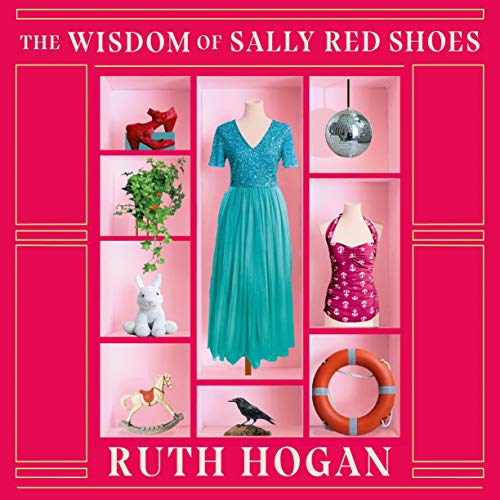 The audiobook artwork for The Wisdom of Sally Red Shoes