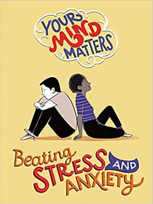 Two cartoon people sitting back to back. Text reads Your Mind Matters: Beating Stress and Anxiety by Honor Head