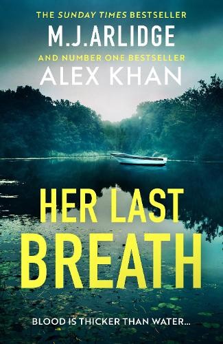 Book cover for Her Last Breath by M.J. Arlidge and Alex Khan