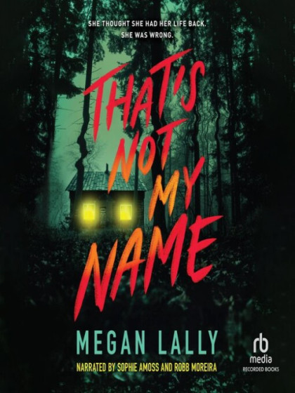 The book cover for That's Not My Name by Megan Lally